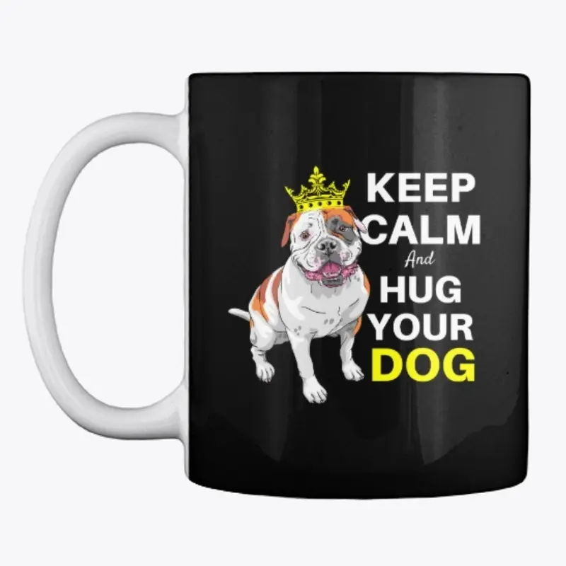 Keep Calm and Hug Your Dog Bulldog Mugs