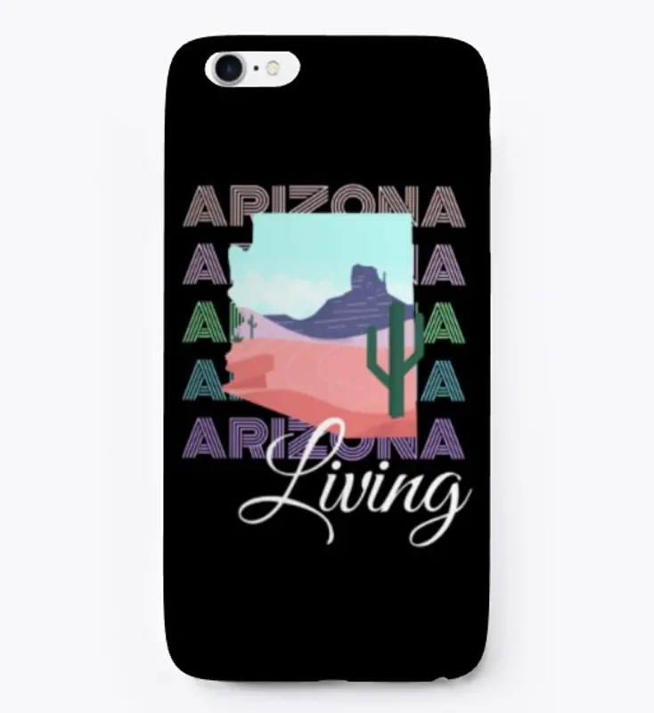 Arizona Living Tees, Tote Bags and More