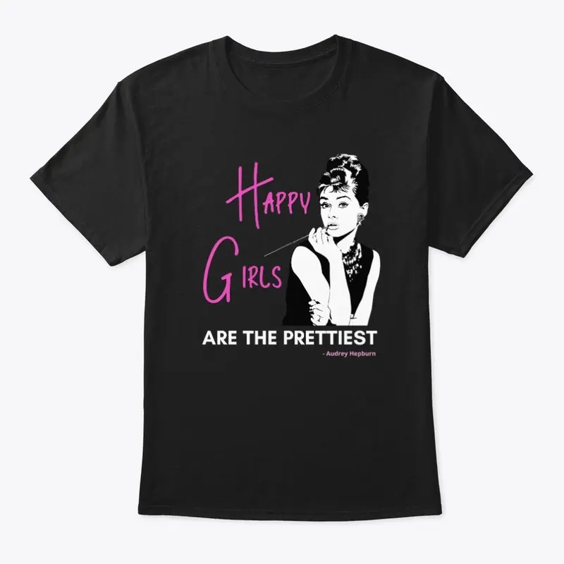 HAPPY GIRLS are the Prettiest Tees