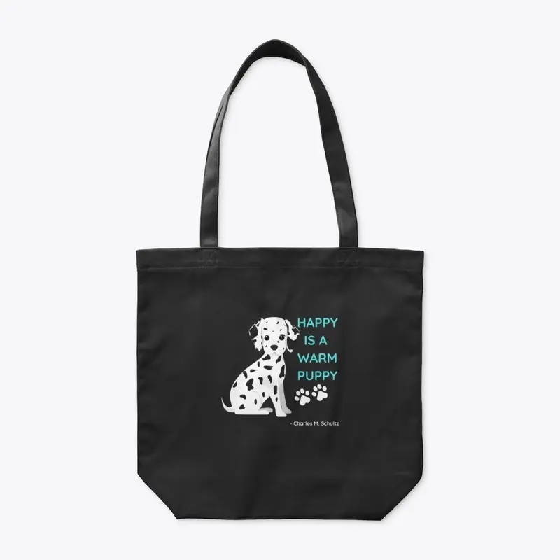 Happy is a Warm Puppy Tees and More