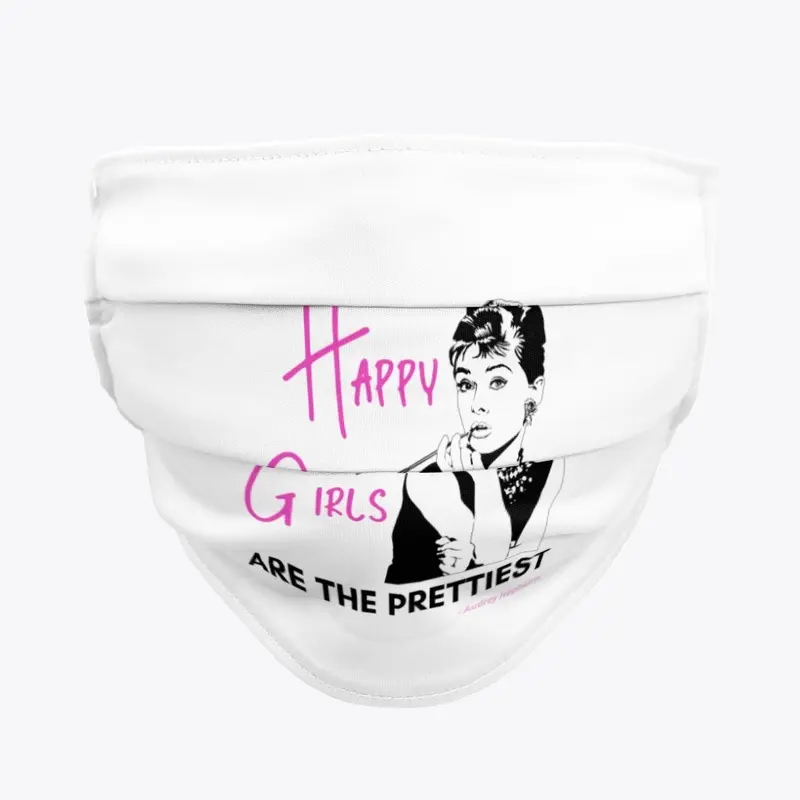 Happy Girls are the Prettiest Mask