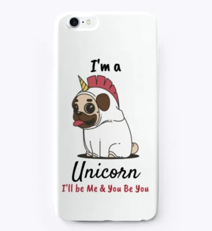 I'm a Unicorn PUG - I'll be ME