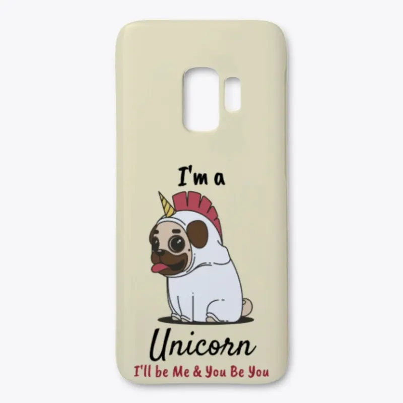 I'm a Unicorn PUG - I'll be ME