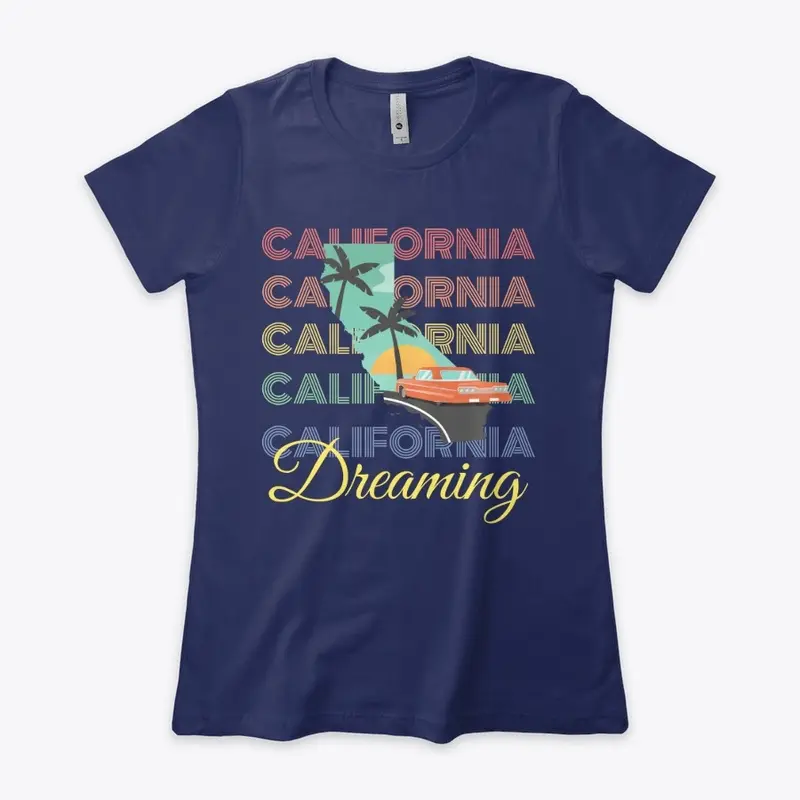 California Dreaming Tees and More